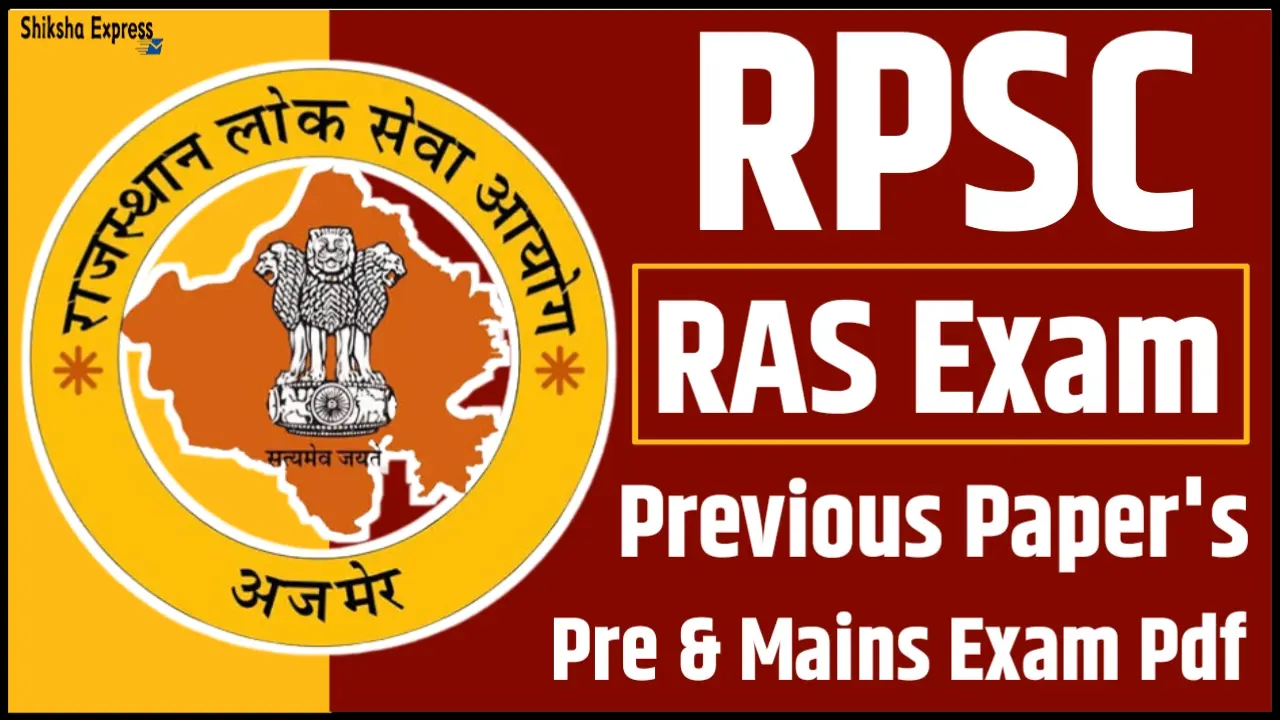 RPSC RAS Previous Year Question Papers Pdf Download for Pre & Mains Exam (Hindi/Eng)